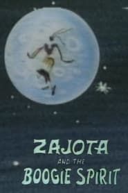 Zajota and the Boogie Spirit series tv