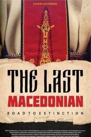 The Last Macedonian - Road to Extinction series tv