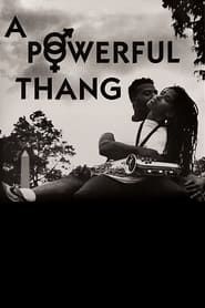 A Powerful Thang 1991 streaming