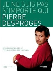 Pierre Desproges: Je ne suis pas n'importe qui... series tv