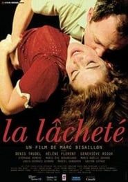 La lacheté (2007)