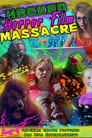 Hacked Horror Film Massacre series tv