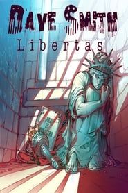 Dave Smith: Libertas series tv