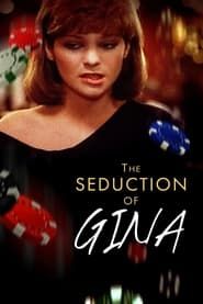 The Seduction of Gina series tv