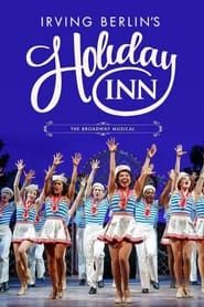 Image Holiday Inn: The New Irving Berlin Musical - Live on Broadway 2017