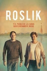 Image Roslik and the Village of Suspiciously Russian-looking People 2017