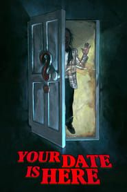 Your Date Is Here series tv