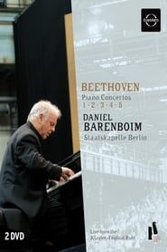 Daniel Barenboim: Beethoven - Piano Concertos 1-5 series tv