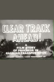 Image Clear Track Ahead! 1946