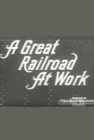 Image A Great Railroad at Work 1942