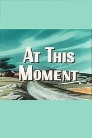 At This Moment series tv