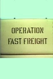 Operation Fast Freight series tv
