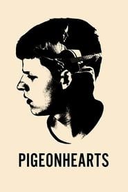 Pigeonhearts (2017)