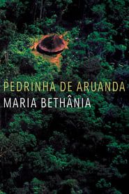 Maria Bethânia: Pedrinha de Aruanda series tv