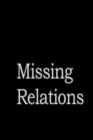 Missing Relations series tv