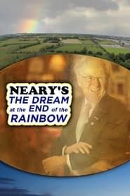 Image Neary's: The Dream at the End of the Rainbow
