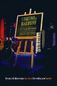 Bruno & Marrone De Volta aos Bares  streaming