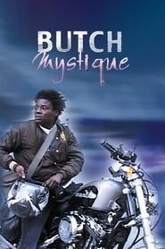 Butch Mystique series tv
