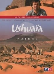 Ushuaia Nature - Au pays des pharaons noirs series tv