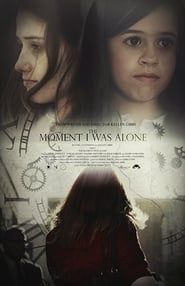 The Moment I Was Alone series tv