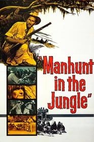 Manhunt in the Jungle 1958 streaming