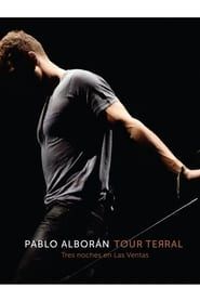 Pablo Alborán - Tour Terral 2015 streaming