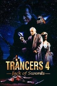 Trancers 4: Jack of Swords 1994 streaming