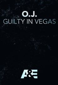 O.J.: Guilty in Vegas series tv