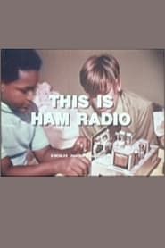 This Is Ham Radio series tv