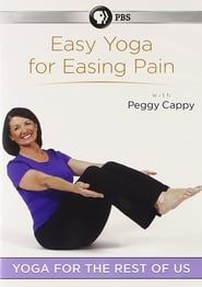 Image Yoga for the Rest of Us with Peggy Cappy: Easy Yoga for Easing Pain with Peggy Cappy