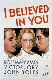 I Believed in You 1934 streaming