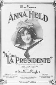 Madame la Presidente 1916 streaming