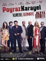 Poyraz Karayel: Küresel Sermaye series tv