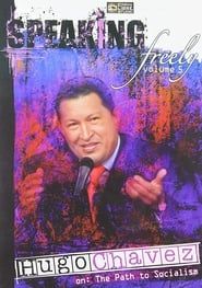 Image Speaking Freely Volume 5: Hugo Chavez 2008