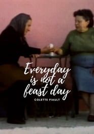 Every Day is Not a Feast Day series tv