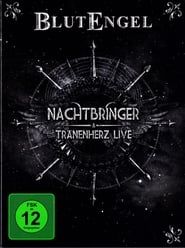 Blutengel ‎– Nachtbringer & Tränenherz Live series tv