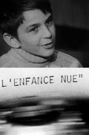 Autour de L'Enfance nue (1969)