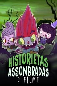 watch Historietas Assombradas: O Filme