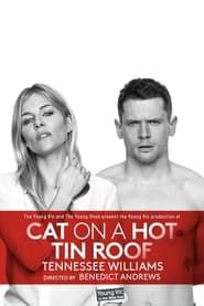 National Theatre Live: Cat on a Hot Tin Roof 2018 streaming