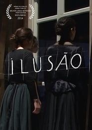 watch Ilusão