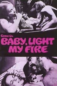 Image Come On Baby, Light My Fire 1969