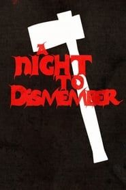 A Night to Dismember series tv