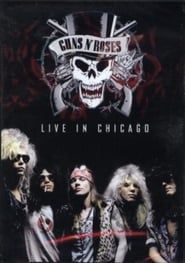 Guns N' Roses Live in Chicago 1992 series tv