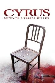 Cyrus: Mind of a Serial Killer (2010)