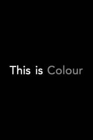 This Is Colour series tv