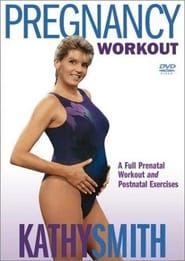 Kathy Smith: Pregnancy Workout series tv