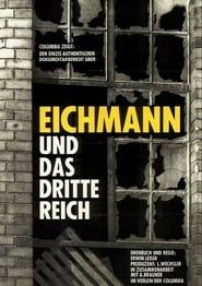 Eichmann und das Dritte Reich series tv