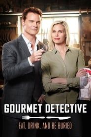 Gourmet Detective: Eat, Drink and Be Buried series tv