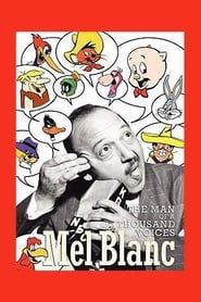 Mel Blanc: The Man of a Thousand Voices series tv