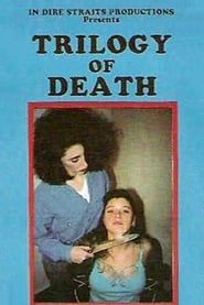 Affiche de Trilogy of Death